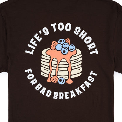 Life's Too Short Tee - Dark Chocolate